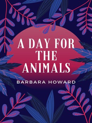 cover image of A Day for the Animals